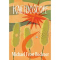 Kaleidoscope: The Complete Revised Novel Edition