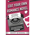 Edit Your Own Romance Novel