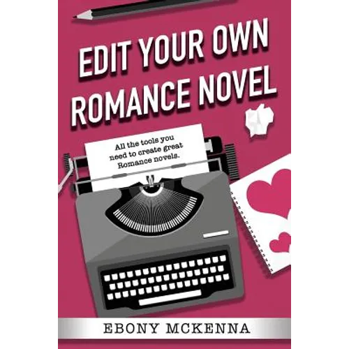 Edit Your Own Romance Novel