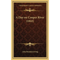 A Day on Cooper River (1842)