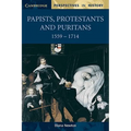 Papists, Protestants and Puritans 1559-1714