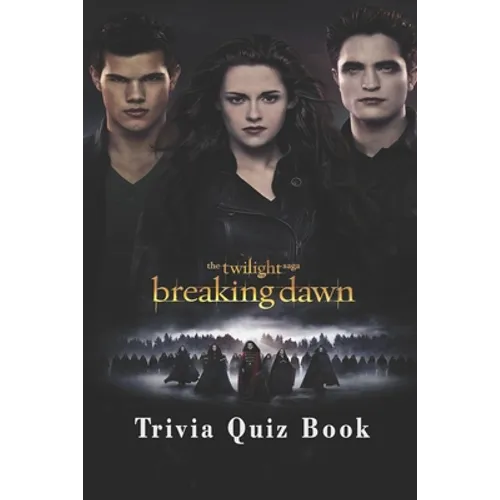 The Twilight Saga: Trivia Quiz Book