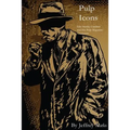 Pulp Icons: : Erle Stanley Gardner and His Pulp Magazine Characters