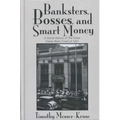 Banksters Bosses Smart Money: Social History of Great Toledo Bank Cras