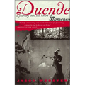 Duende: A Journey Into the Heart of Flamenco