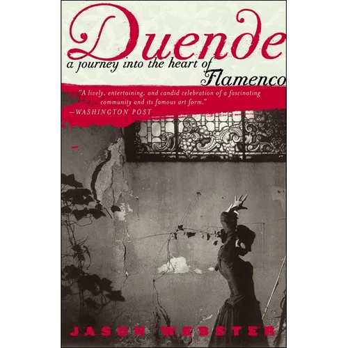 Duende: A Journey Into the Heart of Flamenco