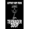 Teenager Soup