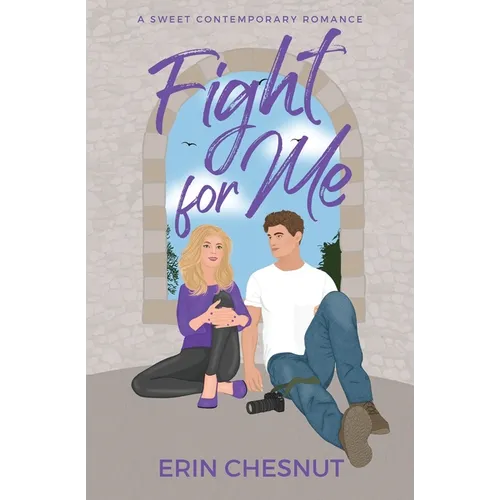 Fight for Me