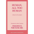 Human, All Too Human