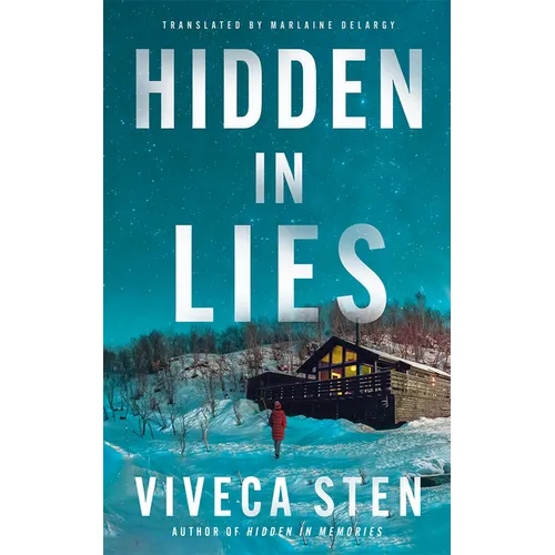 Hidden in Lies