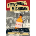 True Crime: Michigan