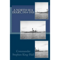 A North Sea Diary, 1914-1918