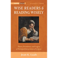 Wise Readers and Reading Wisely