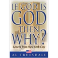 If God is God Then Why?: Letters from New York City