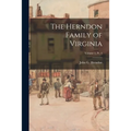 The Herndon Family of Virginia; Volume 2, pt. 4