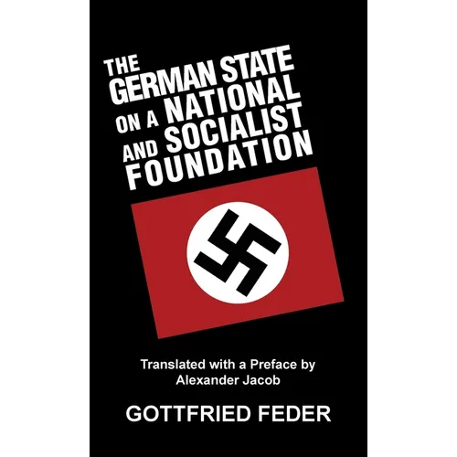 The German State on a National and Socialist Foundation