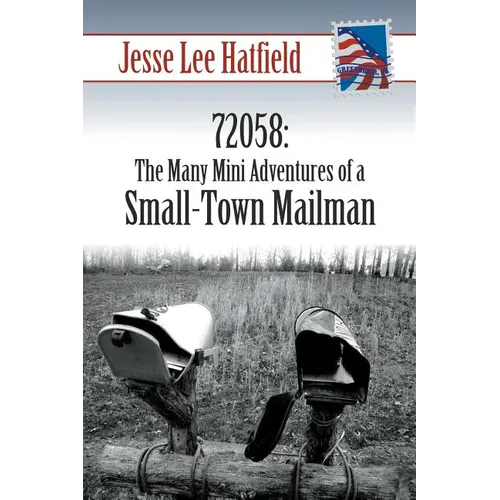 72058: The Many Mini Adventures of a Small-Town Mailman