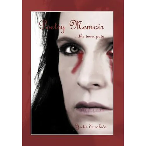 Poetry Memoir ...the inner pain