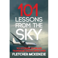 101 Lessons From The Sky: Air Transport Pilots