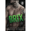 Brix: An Enemies to Lovers Stepbrother Rock Star Romance