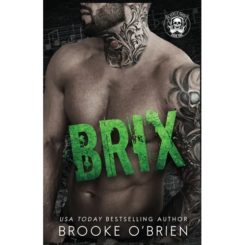 Brix: An Enemies to Lovers Stepbrother Rock Star Romance