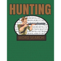 Hunting Word Search: 50 Large Print Word Search Puzzles With Solutions For People That Love Hunting