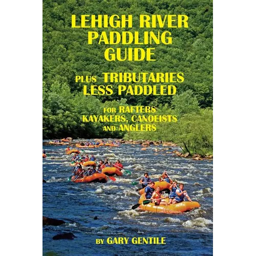 Lehigh River Paddling Guide