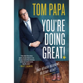 You're Doing Great!: And Other Reasons to Stay Alive