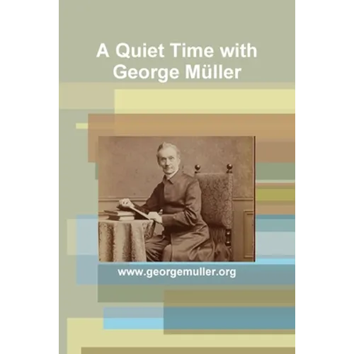 A Quiet Time with George Müller
