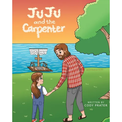 JuJu and the Carpenter
