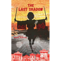 The Last Shadow