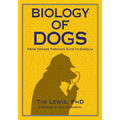 Biology of Dogs From Gonads Through Guts to Ganglia