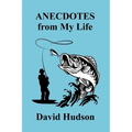 ANECDOTES From My Life
