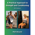 A Practical Approach to Strength and Conditioning