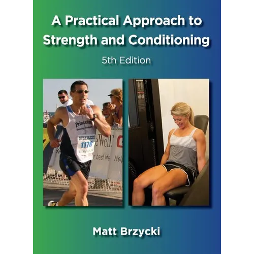A Practical Approach to Strength and Conditioning