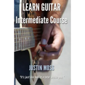 Learn Guitar: Intermediate Course