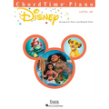 Chordtime Piano Disney Piano Sheet Music 10 Disney Songs from Moana, the Lion King, Beauty and the Beast & More Easy Arrangements for Level 2b Pianist
