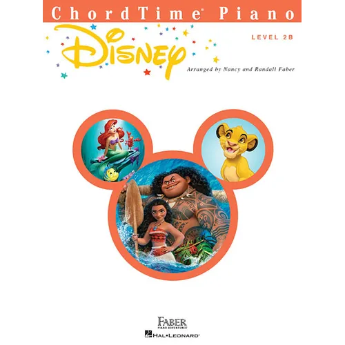 Chordtime Piano Disney Piano Sheet Music 10 Disney Songs from Moana, the Lion King, Beauty and the Beast & More Easy Arrangements for Level 2b Pianist
