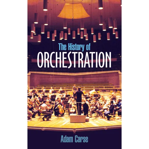 The History of Orchestration