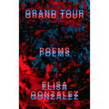Grand Tour: Poems