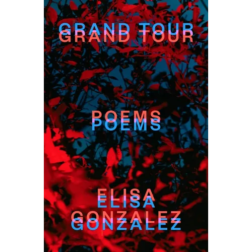 Grand Tour: Poems