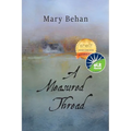 A Measured Thread