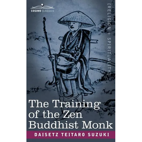The Training of the Zen Buddhist Monk