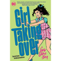 Girl Taking Over: A Lois Lane Story