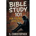 Bible Study 101 for Young Adults