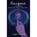 Enigma and Other Aromantic Asexual Love Poems