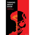 Thinking about Doom: A Philosophical Investigation Into the Doomsday Argument