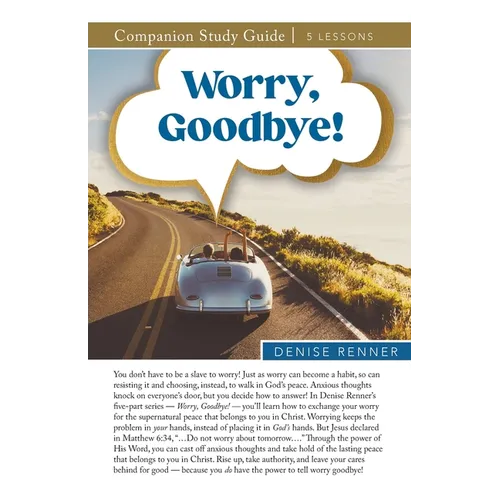 Worry, Goodbye Study Guide