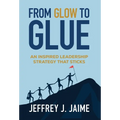 From Glow To Glue