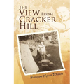 The View From Cracker Hill
